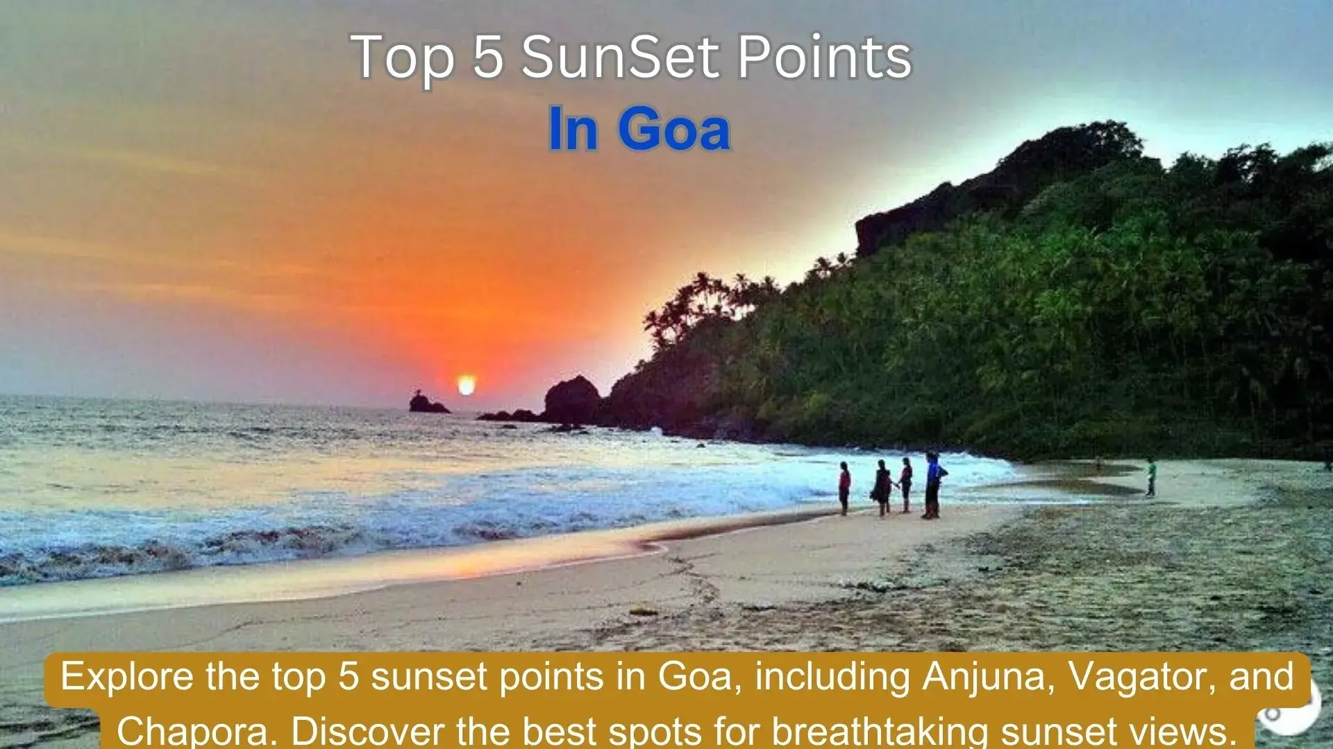 Top 5 Sunset Points In Goa For Lovers